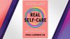 Getting REAL About Self Care by Taking Control of Your Life